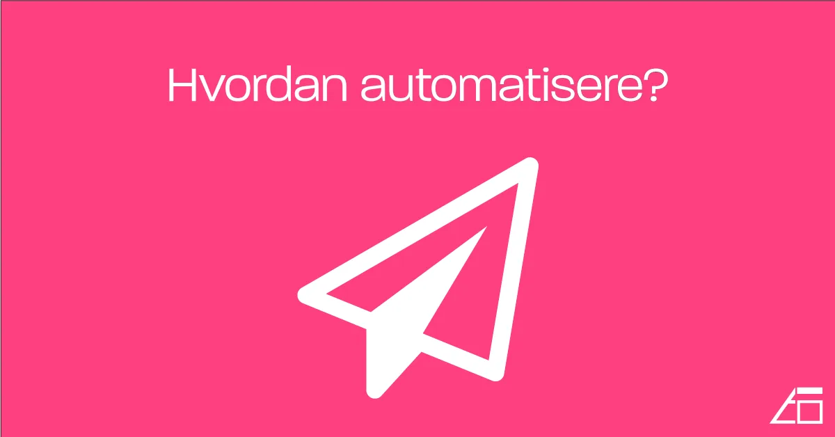 A paper plane and the question ‘How can we automate?’.
