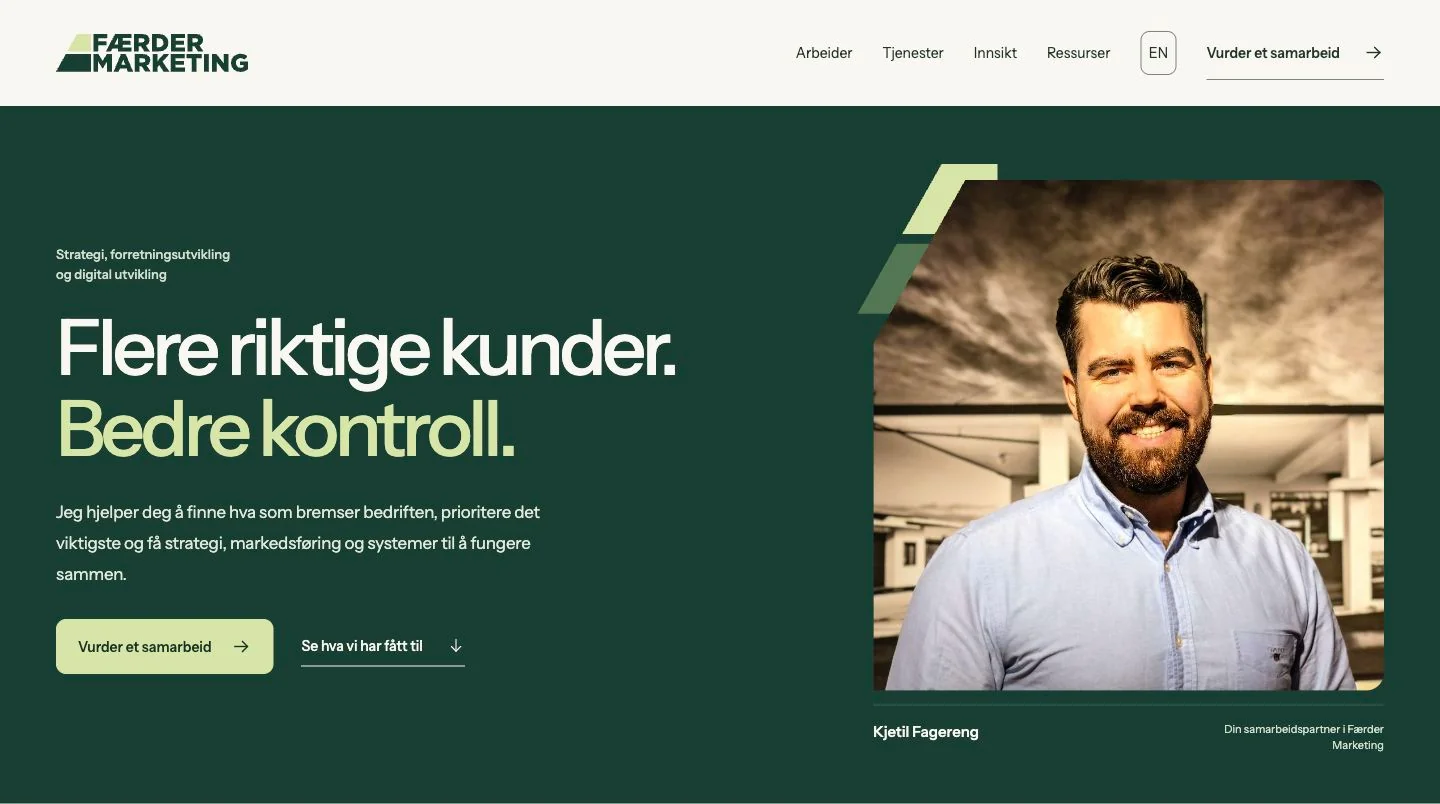 Færder Marketing’s homepage with its main message, contact button and a portrait of Kjetil Fagereng.